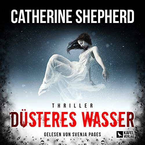 Düsteres Wasser: Julia Schwarz 7