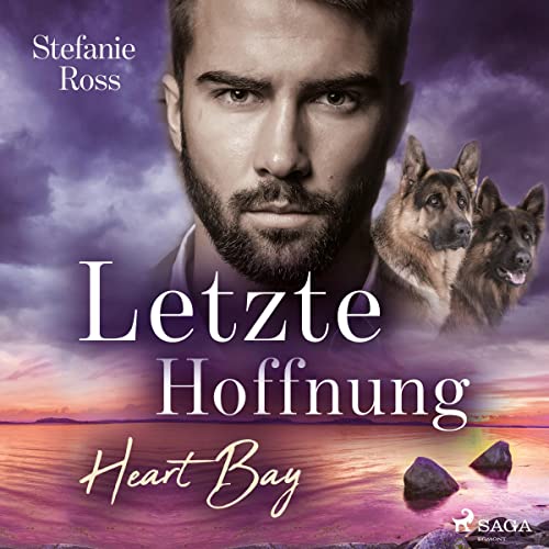 Heart Bay - Letzte Hoffnung: Heart Bay 1