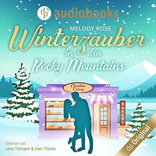 Winterzauber in den Rocky Mountains: Verliebt in Clarcton 1