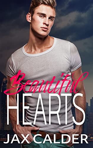 Beautiful Hearts: An Age-Gap, Single Dad MM Romance (Rainbow Redemption Book 1)