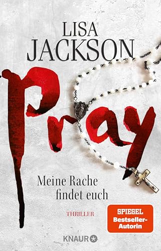 Pray - Meine Rache findet euch: Ein neuer Fall für Bentz und Montoya. Thriller | SPIEGEL Bestseller-Autorin (Ein Fall für Bentz und Montoya 9)