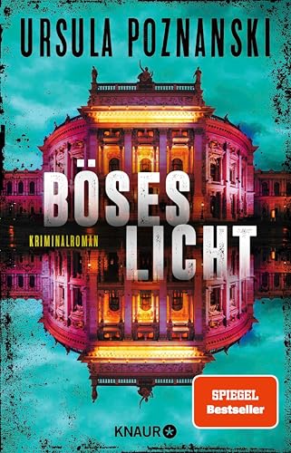Böses Licht: Kriminalroman | Band 2 der spannenden SPIEGEL-Bestseller-Reihe von Ursula Poznanski | Mord im Burgtheater! Ursula ... großen Bühne (Mordgruppe)