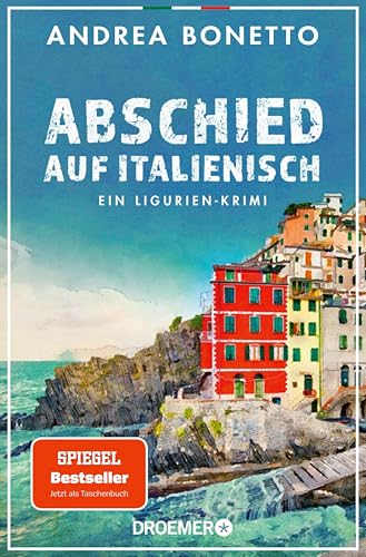 Abschied auf Italienisch: Ein Ligurien-Krimi | Nominiert für den Glauserpreis 2024 (Ein Fall für Commissario Grassi 1)
