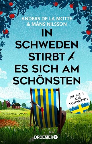 In Schweden stirbt es sich am schönsten: Kriminalroman | DIE NR. 1 AUS SCHWEDEN (Die Österlen-Morde 2)