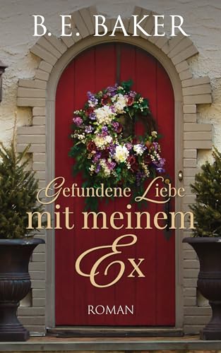 Gefundene Liebe – mit meinem Ex