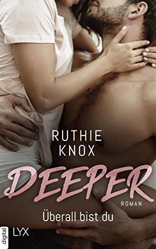 Deeper - Überall bist du (Caroline & West 1)