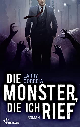 Die Monster, die ich rief (Monster Hunter 1)