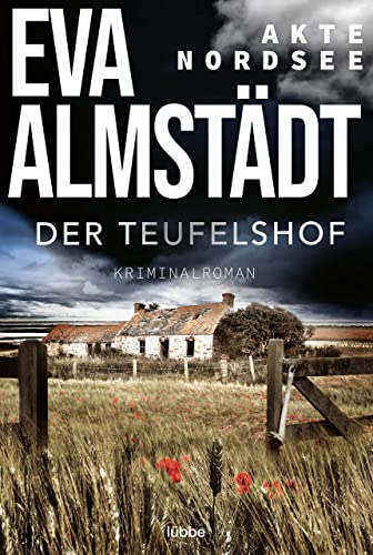 Akte Nordsee - Der Teufelshof: Kriminalroman (Fentje Jacobsen und Niklas John ermitteln 2)