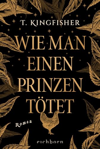 Wie man einen Prinzen tötet: Roman