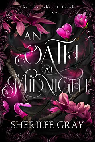 An Oath at Midnight (The Thornheart Trials Book 4)