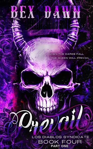 Prevail: A Dark Reverse Harem Romance: Los Diablos Syndicate Book 4 (Part One)