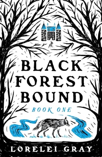 Black Forest Bound (The Black Forest Duology, Band 1)