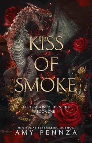 Kiss of Smoke (The Dragon Lairds Series, Band 1)