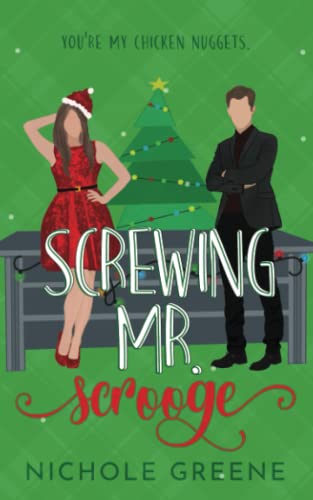 Screwing Mr. Scrooge (Windy City Holidates, Band 1)