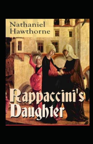 Rappaccini's Daughter Illustrated