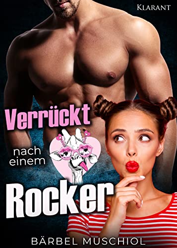 Verrückt nach einem Rocker. Rockerroman (Wild Bones Motorcycle Club 3)