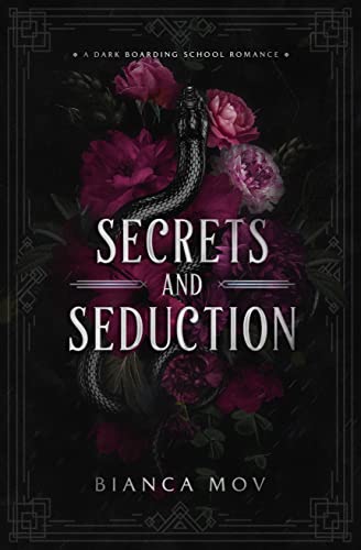 Secrets and Seduction: A Dark Boarding School Romance (Preston Academy Book 1)