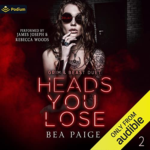 Heads You Lose: Grim & Beast Duet, Book 2