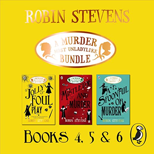 A Murder Most Unladylike Bundle: Books 4, 5 and 6