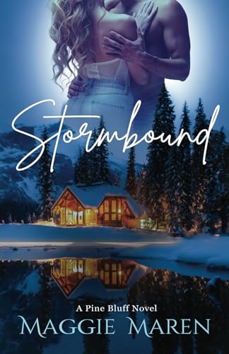 Stormbound (Pine Bluff, Band 1)