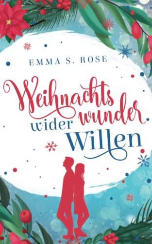 Weihnachtswunder wider Willen