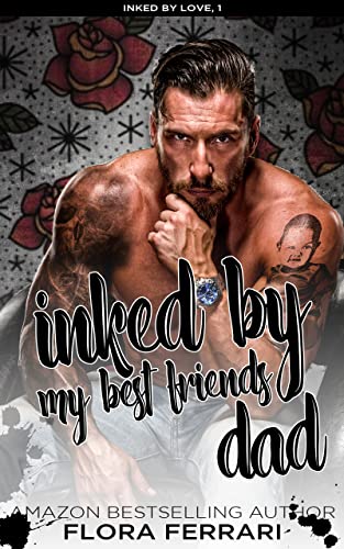 Inked By My Best Friend's Dad: Ein Instalove Liebesroman (Inked By Love - German edition)
