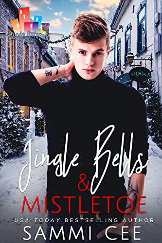 Jingle Bells & Mistletoe (Takoda Outreach Center Book 6)