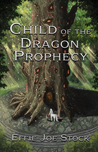 Child of the Dragon Prophecy (Shadows of Light, Band 1)