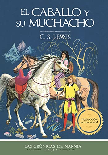 El caballo y su muchacho (Las Crónicas de Narnia nº 3)