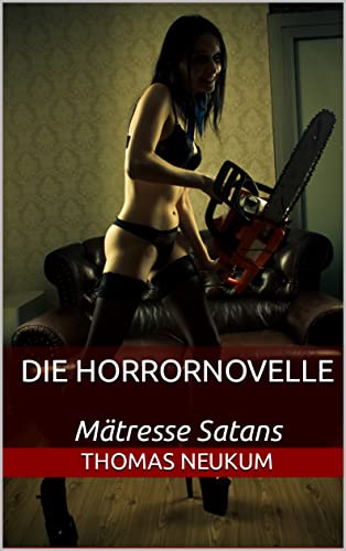 Die Horrornovelle: Mätresse Satans (Extreme Parallelwelten)