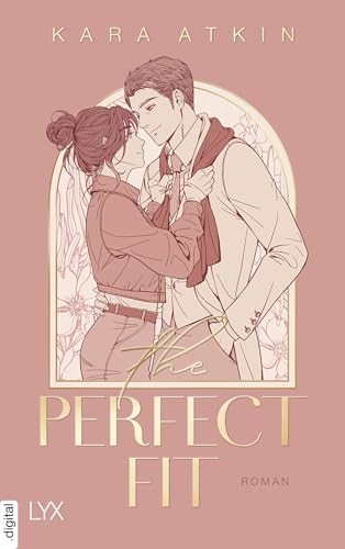 The Perfect Fit (Perfect-Fit-Reihe 1)