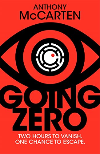 Going Zero: An Addictive, Ingenious Conspiracy Thriller from the No. 1 Bestselling Author of The Darkest Hour (English Edition)