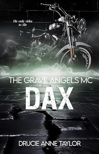 Dax (The Grave Angels MC 9)