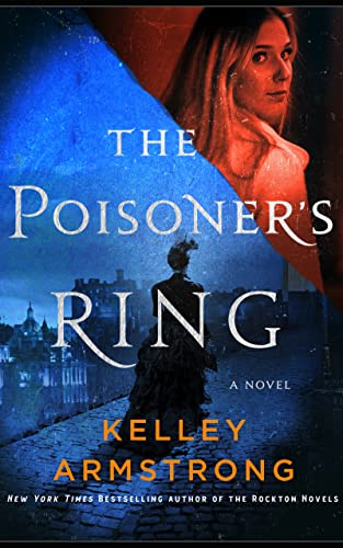 The Poisoner’s Ring: A Time-Travel Historical Mystery (A Rip Through Time Book 2)