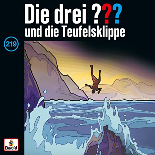 Die drei ??? und die Teufelsklippe: Die drei ??? 219