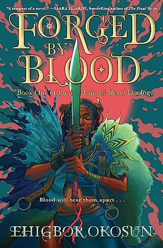 Forged by Blood: A Novel (The Tainted Blood Duology Book 1)