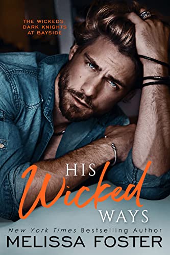 His Wicked Ways: Blaine Wicked (The Wickeds: Dark Knights at Bayside Book 5)