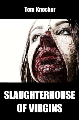 Slaughterhouse of Virgins: New Edition of the Horror Crime Novella