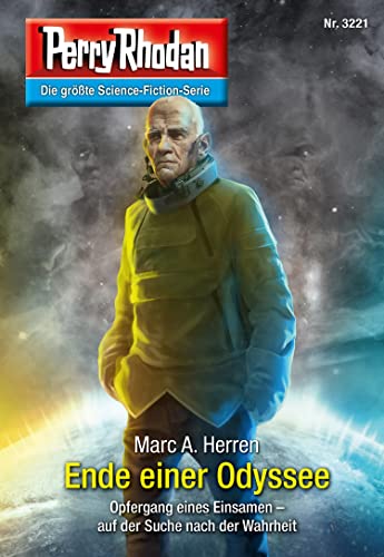Perry Rhodan 3221: Ende einer Odyssee: Perry Rhodan-Zyklus "Fragmente" (Perry Rhodan-Erstauflage)