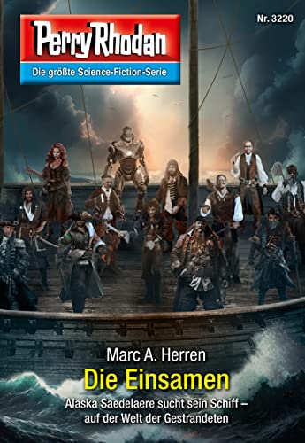 Perry Rhodan 3220: Die Einsamen: Perry Rhodan-Zyklus "Fragmente" (Perry Rhodan-Erstauflage)