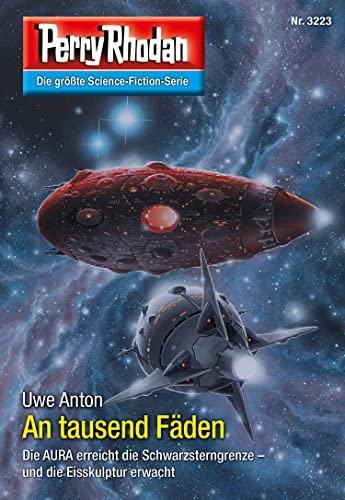 Perry Rhodan 3223: An tausend Fäden: Perry Rhodan-Zyklus "Fragmente" (Perry Rhodan-Erstauflage)