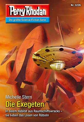 Perry Rhodan 3226: Die Exegeten: Perry Rhodan-Zyklus "Fragmente" (Perry Rhodan-Erstauflage)