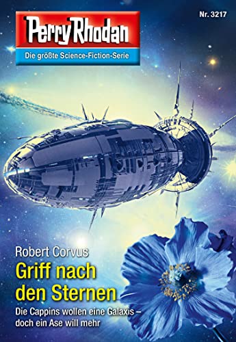 Perry Rhodan 3217: Griff nach den Sternen: Perry Rhodan-Zyklus "Fragmente" (Perry Rhodan-Erstauflage)
