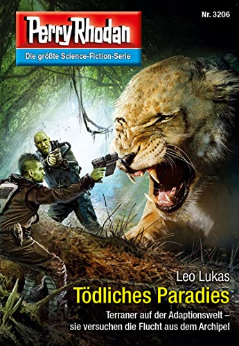 Perry Rhodan 3206: Tödliches Paradies: Perry Rhodan-Zyklus "Fragmente" (Perry Rhodan-Erstauflage)