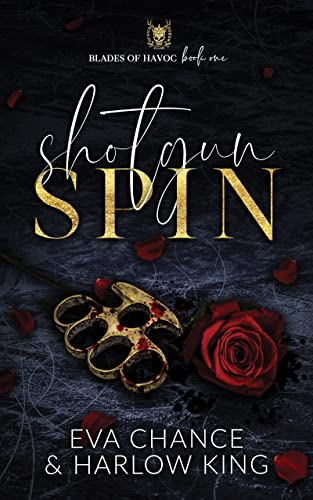 Shotgun Spin (Blades of Havoc Book 1)