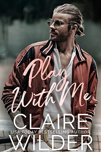 Play With Me: A Single Dad Friends-to-Lovers Romance (Quince Valley Romance Book 4)