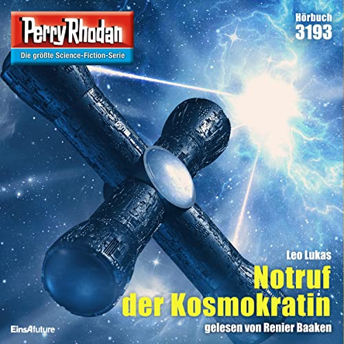 Notruf der Kosmokratin: Perry Rhodan 3193