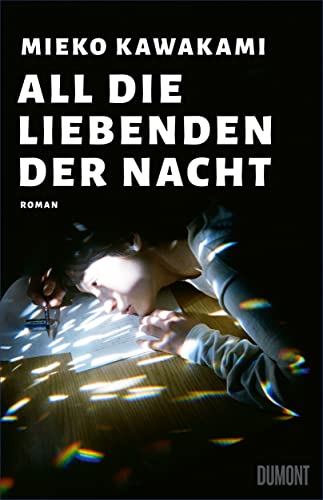 All die Liebenden der Nacht: Roman