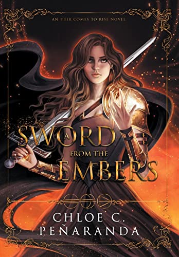A Sword From the Embers (An Heir Comes to Rise, Band 5)