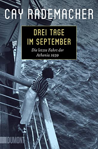 Drei Tage im September: Die letzte Fahrt der Athenia 1939